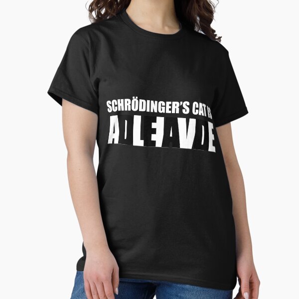 Item preview, Schrodinger Cat is DEAD/ALIVE designed and sold by T-paw.