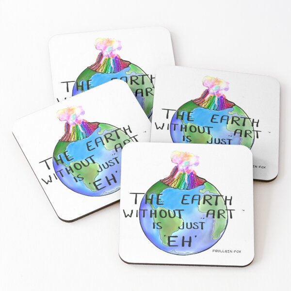 Item preview, the earth without art is just 'eh' designed and sold by FrolleinFox.