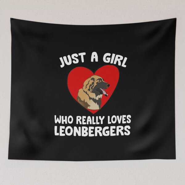 Item preview, Just A Girl Who Really Loves Leonbergers designed and sold by tyrfoguxcer13.