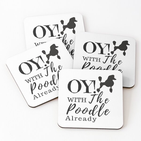Item preview, Oy! With the poodles already sticker designed and sold by Canfy Girl.
