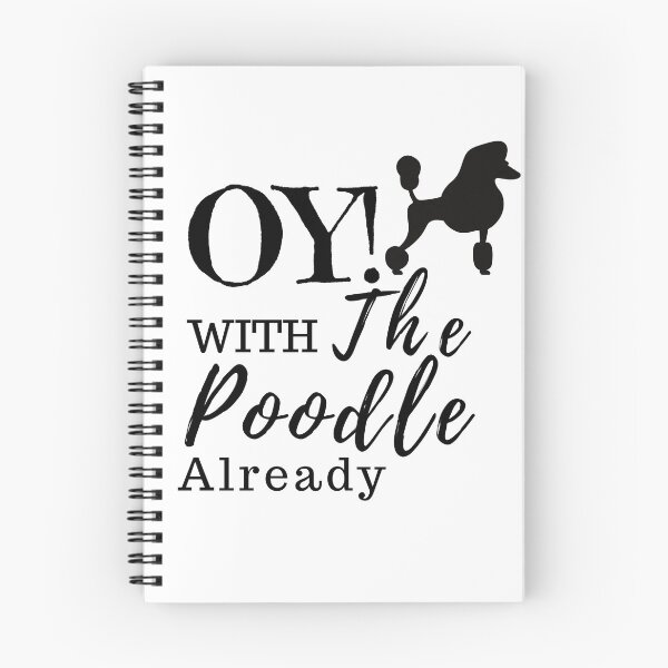 Item preview, Oy! With the poodles already sticker designed and sold by Canfy Girl.