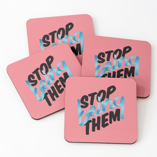 Item preview, Stop Being them designed and sold by classicdshop.