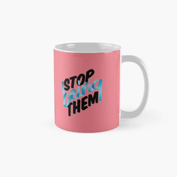 Item preview, Stop Being them designed and sold by classicdshop.