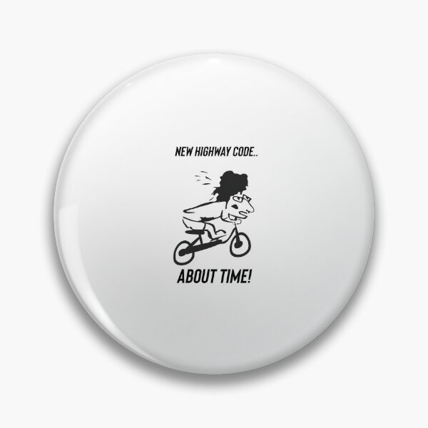 Item preview, Highway Code has been changed..about time! designed and sold by Kidzx6.