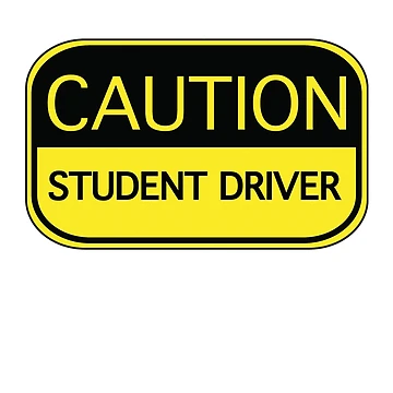 Artwork thumbnail, Caution Student Driver by DesignFactoryD