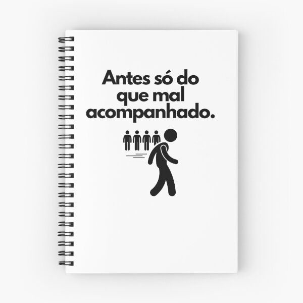 Item preview, Antes só do que mal acompanhado - Ditado Brasileiro - Brazil Wisdom designed and sold by FindYouByZ.