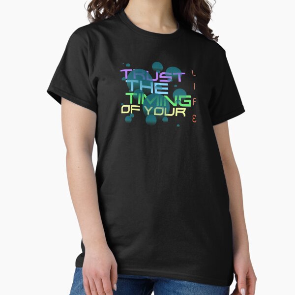 Item preview, Trust the timing of your life designed and sold by FabulousBites.