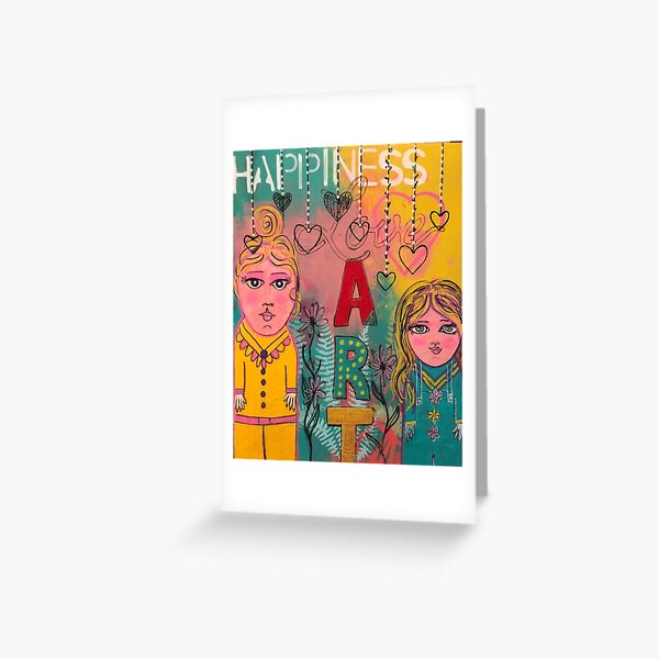 Happiness is Art Greeting Card