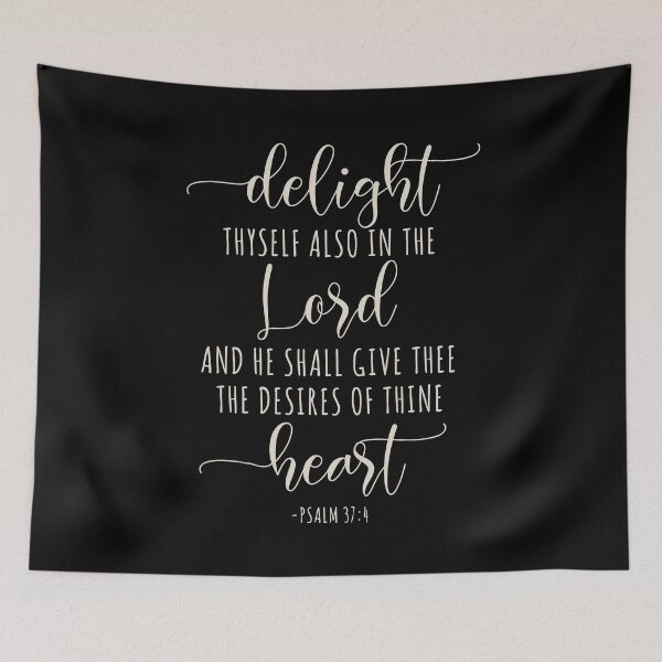 Item preview, Psalm 37:4 KJV Delight Thyself in the Lord designed and sold by amazingjoy.