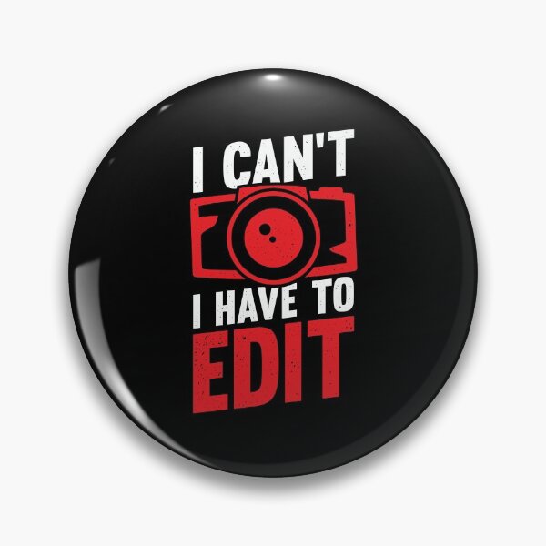 Item preview, I Can't I Have To Edit Photographer Gift designed and sold by Marcid95.