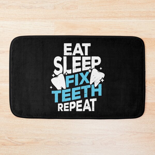 Item preview, Eat Sleep Fix Teeth Repeat Dentist Gift designed and sold by Marcid95.