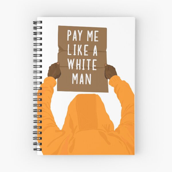 Item preview, Pay Me Like A White Man Protester Carrying Sign designed and sold by kr_ aart.