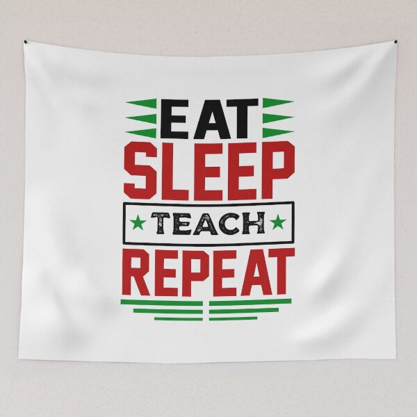 Item preview, Eat. Sleep. Teach. Repeat. (Light) designed and sold by the-krisney-way.