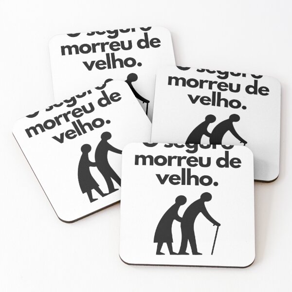Item preview, O seguro morreu de velho. Brazil Wisdom. Ditado Brasileiro designed and sold by FindYouByZ.