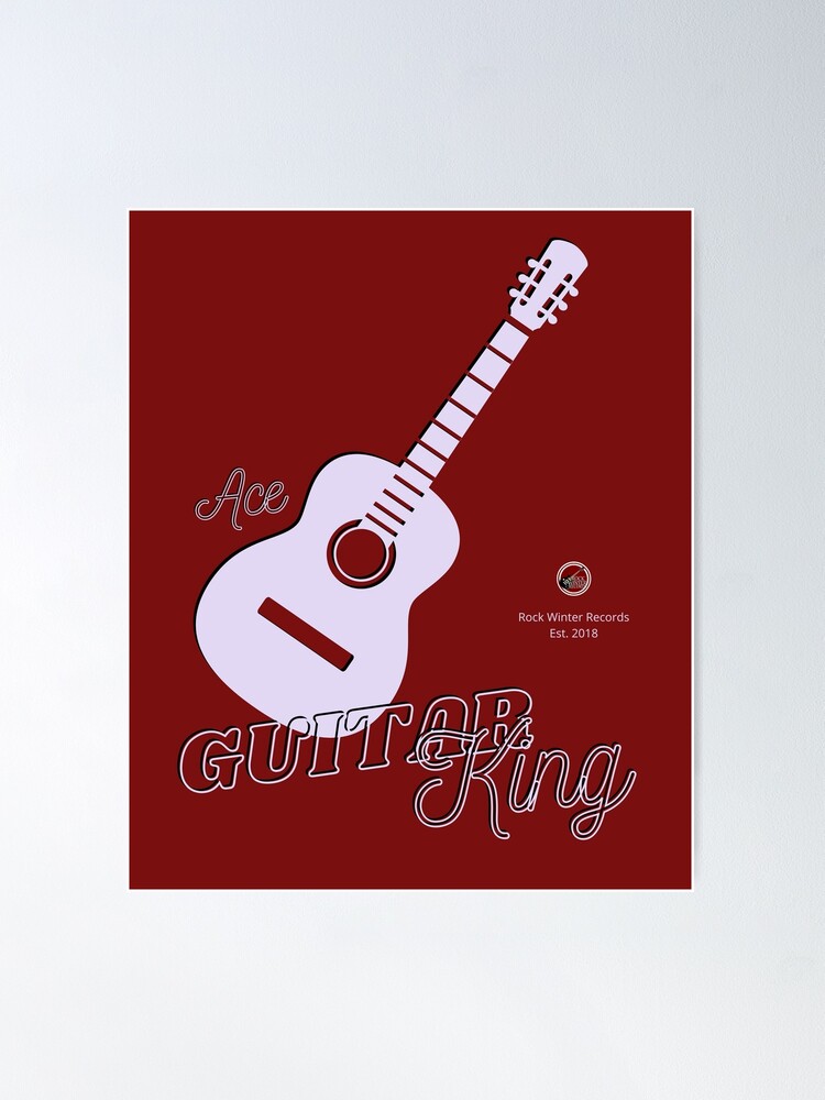 Thumbnail 2 of 3, Poster, Ace: Guitar King rwr designed and sold by RockWinterRec.