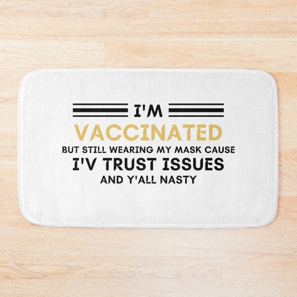 Item preview, I'm Vaccinated But Still Wearing My Mask designed and sold by TINASTORESHOPE.