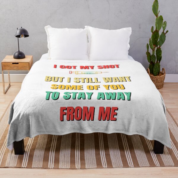 Item preview, I got my shot but I want some of you to stay away from me designed and sold by Cattigal.