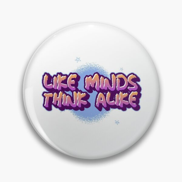 Item preview, Like Minds Think Alike  designed and sold by jtancrum61.