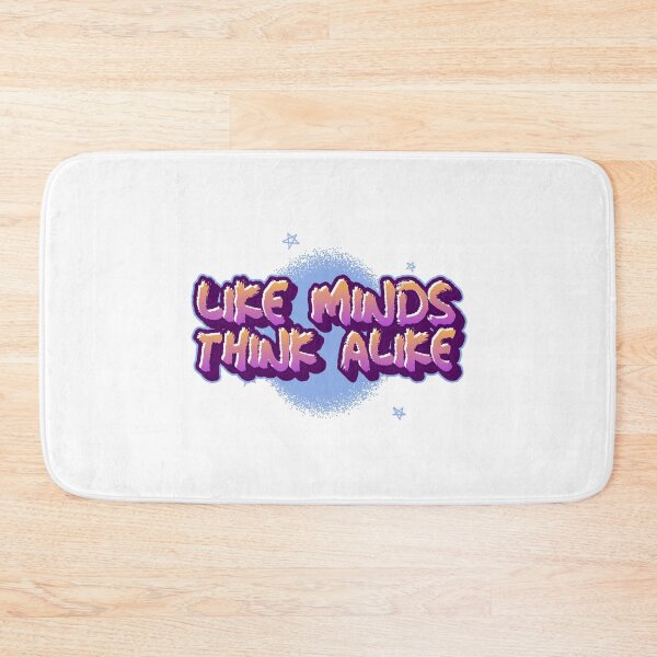 Item preview, Like Minds Think Alike  designed and sold by jtancrum61.