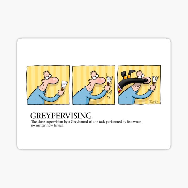 Item preview, Greyhound Glossary: Greypervising designed and sold by RichSkipworth.