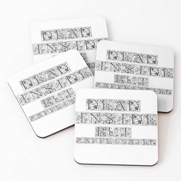 Item preview, dead inside but caffeinated designed and sold by Iden-store.