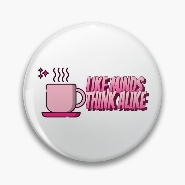 Item preview, Like Minds Think Alike  designed and sold by jtancrum61.