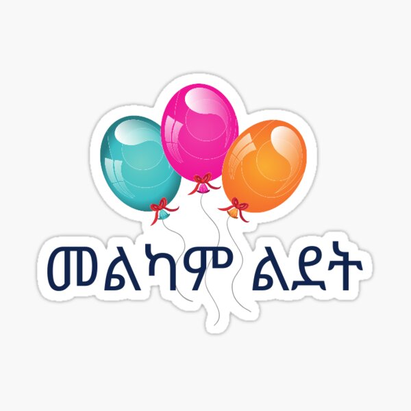 happy-birthday-in-amharic-sticker-for-sale-by-lingalot