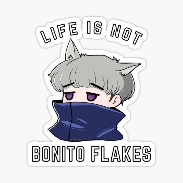 "Life is not bonito flakes Inumaki Toge" Sticker for Sale by