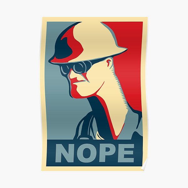 Engineer Says Nope Poster