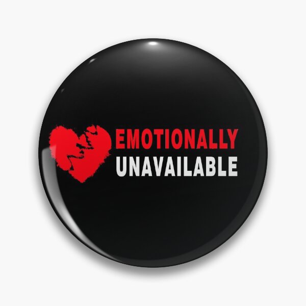 Item preview, Emotionally Unavailable designed and sold by LEGACY10.