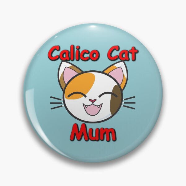 Item preview, Calico Cat Mum - Cat Lovers Quotes designed and sold by JulieSouster.