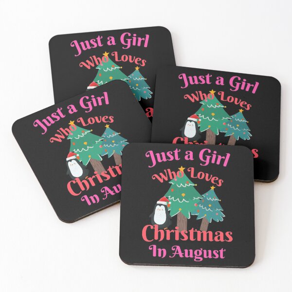 Item preview, just a girl who loves christmas in august designed and sold by ChaseCoClothing.