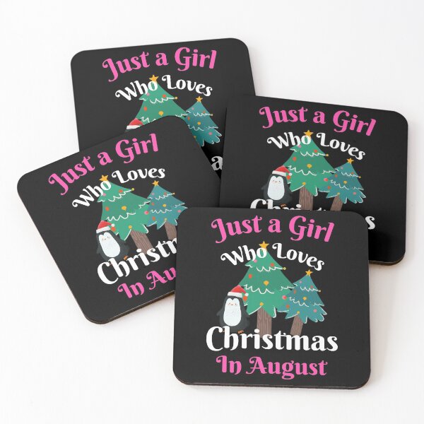 Item preview, just a girl who loves christmas in august designed and sold by ChaseCoClothing.