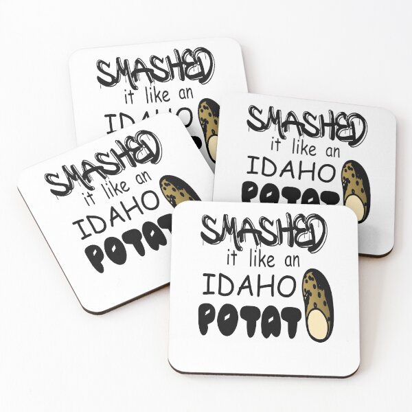 Item preview, Idaho potato funny quote designed and sold by Redmanrooster.