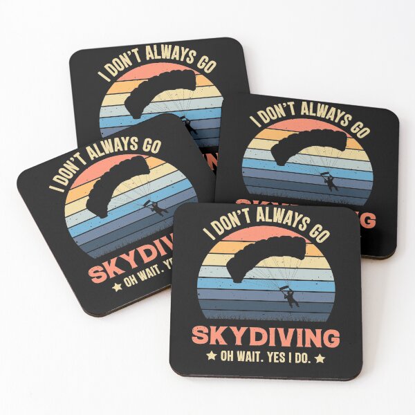Item preview, I Don't Always Go Skydiving Oh Wait Yes I Do Retro Vintage designed and sold by RedQuality.