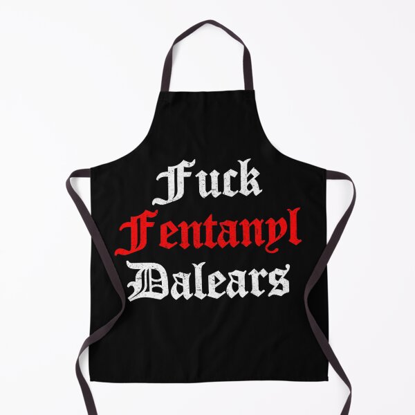 Item preview, Fuck Fentanyl Dealers designed and sold by Pengo Shirt.