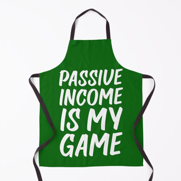 Item preview, Passive Income is My Game | Money | Life Goals | Quotes | Green designed and sold by Wintre2.