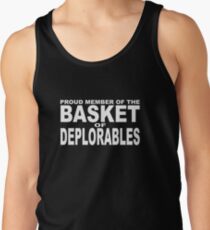 PROUD MEMBER OF THE BASKET OF DEPLORABLES Tank Top