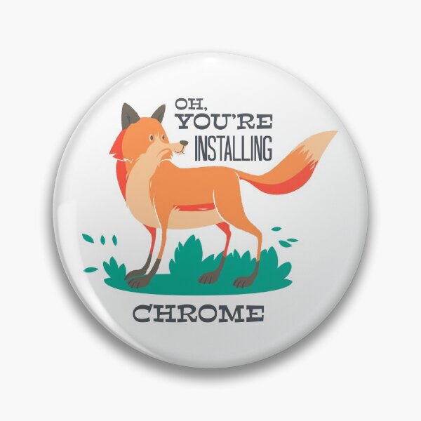 Item preview, Oh, You're Installing Chrome designed and sold by Studio  Six.
