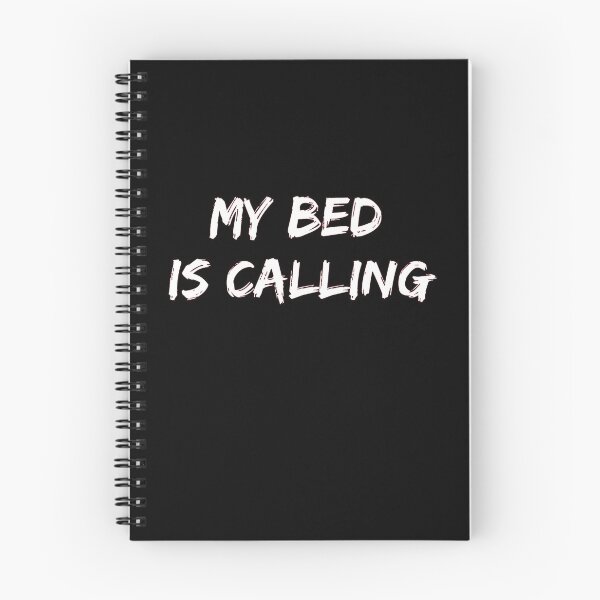 Item preview, My bed is calling me, let's relax. designed and sold by felric.