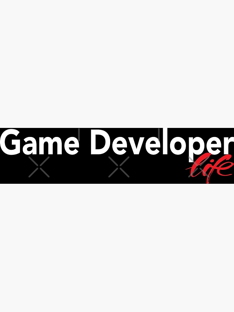 Game Developer Life Sticker for Sale by WordsGamersUse