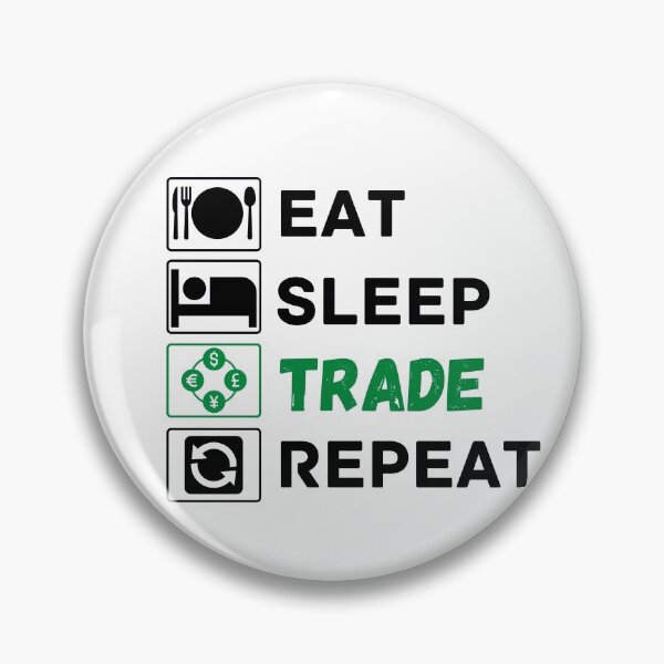 Item preview, eat sleep trade repeat designed and sold by ronaldsonou.