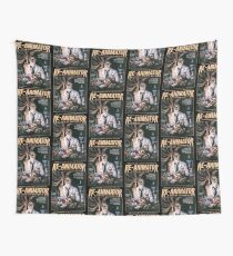 Re-Animator Tshirt! Wall Tapestry