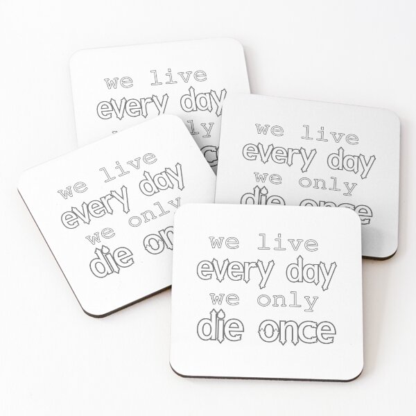 Item preview, we live every day we only die once great motivation speech  designed and sold by Havic  Tees.