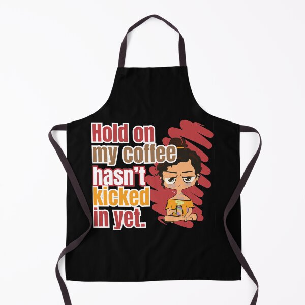 Item preview, Hold On My Coffee Hasn't Kicked In Yet. designed and sold by ShopTr3ndy.