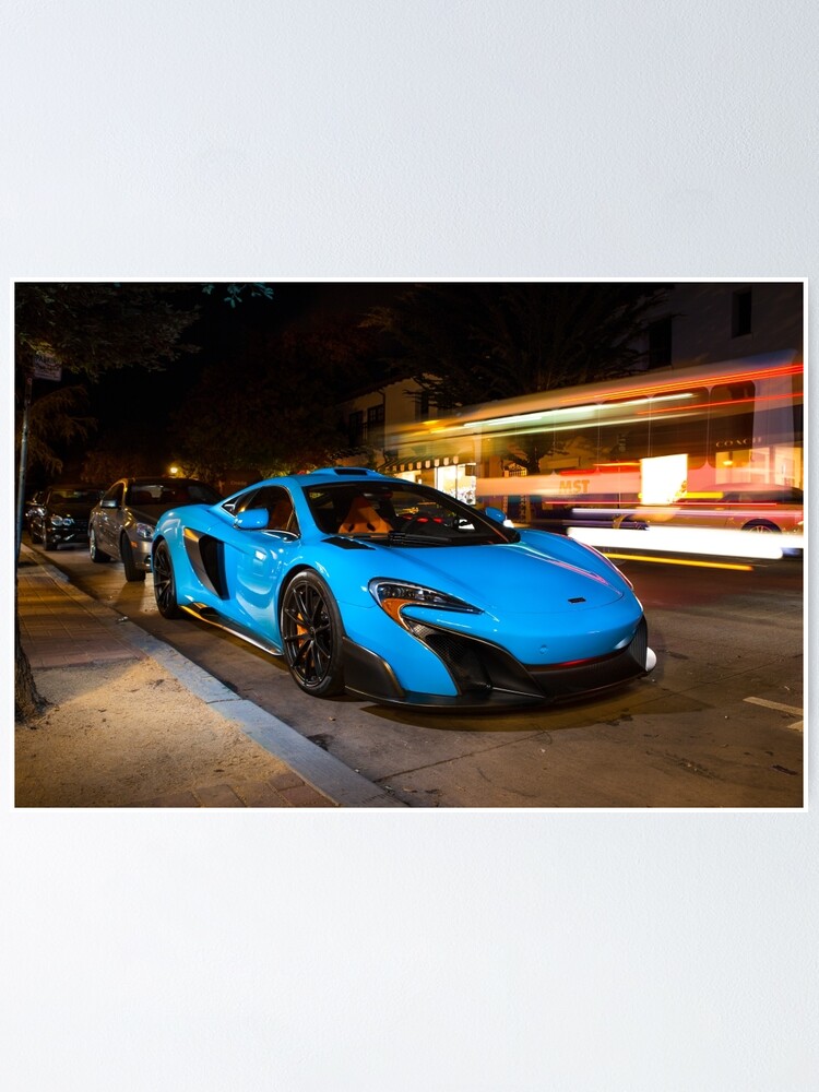 Mclaren 675lt In Mexico Blue Poster By Dcoynepics Redbubble