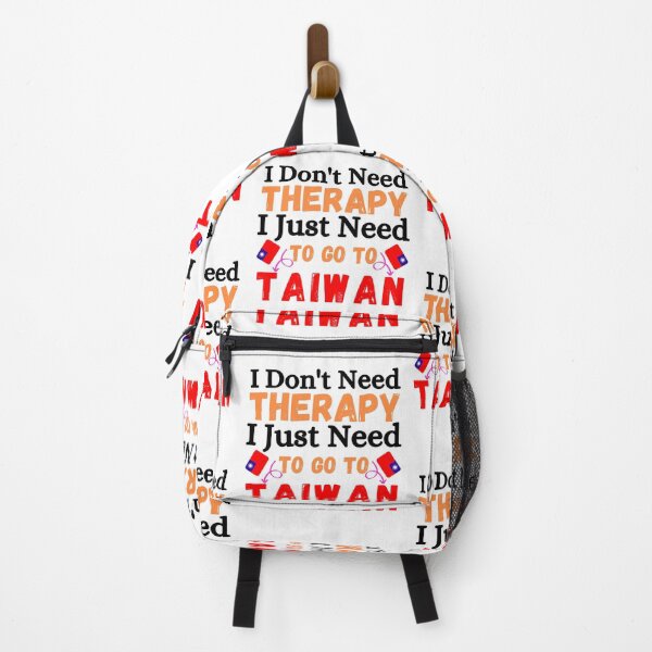 Item preview, I don't need therapy, i just need to go to taiwan designed and sold by ronaldsonou.