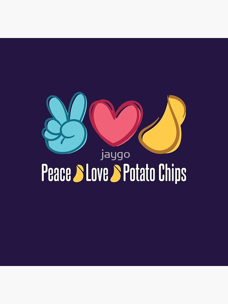 Peace Love Potato Chips by jaygo