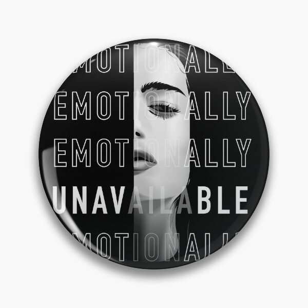 Item preview, Emotionally Unavailable designed and sold by Nfty-Planet01.