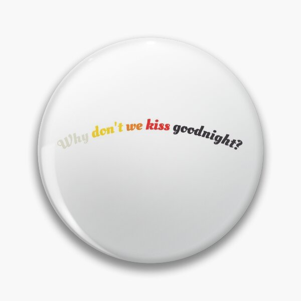 Item preview, I don't know how but they found me kiss goodnight designed and sold by sundaybrvnch.